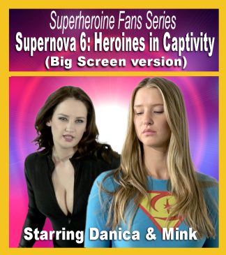 SF #15 - Supernova 6: Heroines in Captivity (Big Screen version)